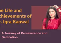 Dr. Iqra Kanwal Biography