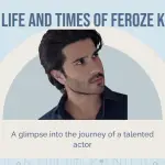 Feroze Khan Biography
